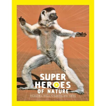 Superheroes of Nature: Incredible Skills to Survive and - Feterman, Georges - Paperback / sof -20/09/2022