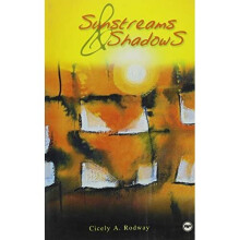 Sunstreams and Shadows - Cicely Rodway - Paperback -2002-02-01