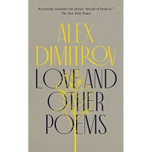 Love and Other Poems - Dimitrov, Alex - Paperback / sof -10/05/2022