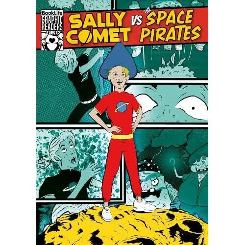 Sally Comet vs The Space Pirates (BookLife Graphic Read - Twiddy, Robin - Paperback / sof -