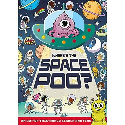 Where's the Space Poo? (Where's the Poo...?) - Hunter, Alex - Paperback / sof -12/07/2022