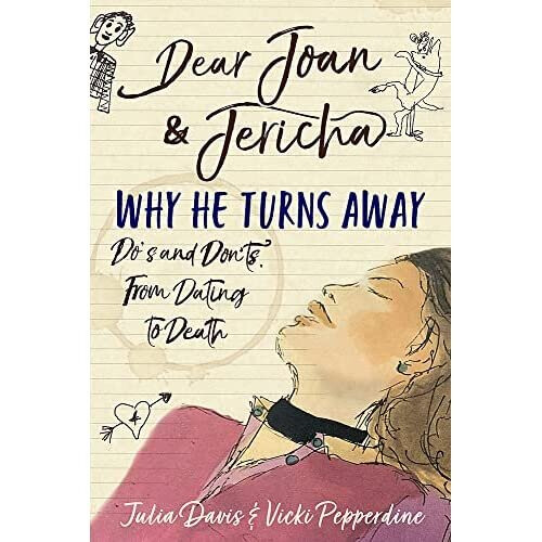 DEAR JOAN AND JERICHA - WHY HE TURNS AW - D, JOAN DAMRY JERICH -  -