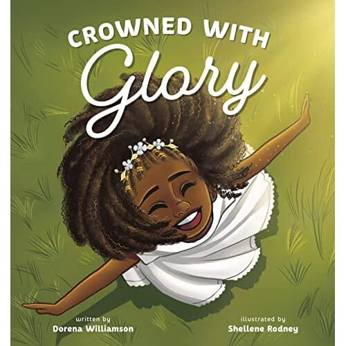Crowned with Glory - Williamson, Dorena - Hardback -01/03/2022