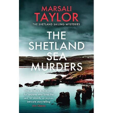 The Shetland Sea Murders: A gripping and chilling murde - Taylor, Marsali - Paperback / sof -30/11/2021