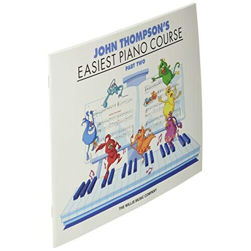 John Thompson's Easiest Piano Course - Part 2 - Book Only 2