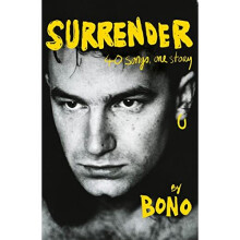 Surrender: Bono Autobiography: 40 Songs, One Story