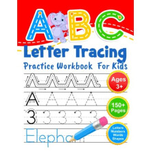 ABC Letter Tracing Practice Workbook for Kids: Learning To Write Alphabet, Numbers and Line Tracing. Handwriting Activity Book For Preschoolers,