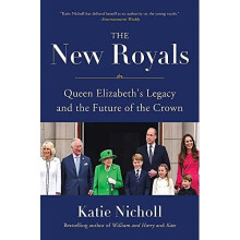 The New Royals: Queen Elizabeth's Legacy and the Future - Nicholl, Katie - Hardback -