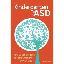 Kindergarten and ASD - Margaret Oliver (Aut - Paperback -2015-11-21