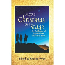 More Christmas on Stage: An Anthology of Royalty-Free C - Wra, Rhonda - Paperback -2008-09-10