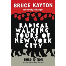 Radical Walking Tours of New York City : Third Edition - Bruce Kayton - Paperback -16/06/2016
