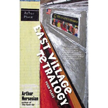 East Village Tetralogy - Nersesian, Arthur - Paperback -2006-01-01