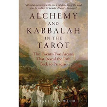 Alchemy and Kabbalah - New Edition: The Twenty-Two Arc - Weor, Samael Aun - Paperback / sof -18/03/2022