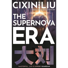 The Supernova Era - Liu, Cixin - Paperback / sof -05/08/2021