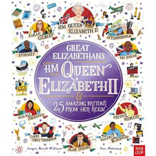 Great Elizabethans: HM Queen Elizabeth II and 25 Amazin - Williams, Imogen Rus - Paperback / sof -05/07/2022