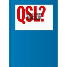 QSL? (Do You Confirm Receipt of My Transmission?) - ROGER, MARC DACOSTA - Hardback -