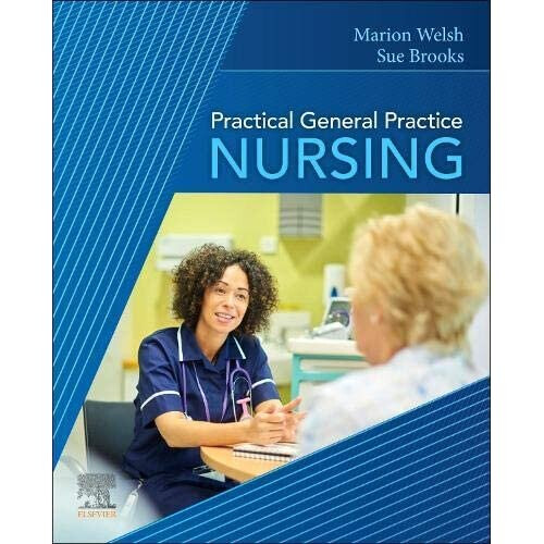 Practical General Practice Nursing - Welsh, Marion - Paperback / sof -20/09/2021