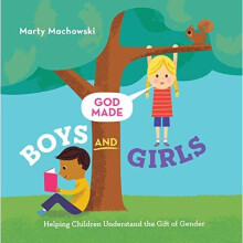 God Made Boys and Girls: Helping Children Understand th - Machowski, Marty - Hardback -02/09/2019