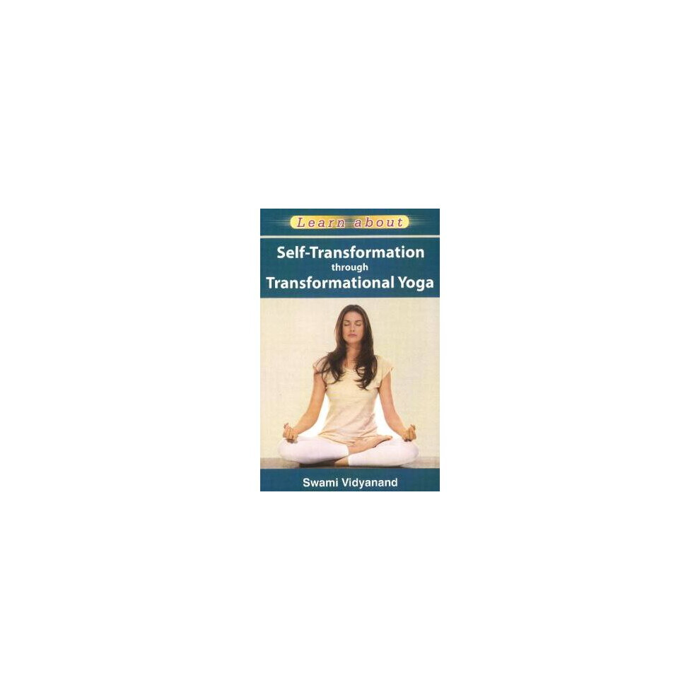 Self-Transformation Through Transformational Yoga