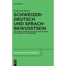 Schweizerdeutsch und Sprachbewusstsein