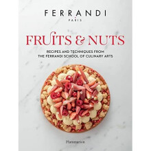 Fruits and Nuts: Recipes and Techniques from the Ferran - Paris, FERRANDI - Hardback -11/11/2021