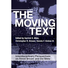 The Moving Text: Interdisciplinary Perspectives on Davi - Allen, Garrick V. - Paperback -30/06/2018