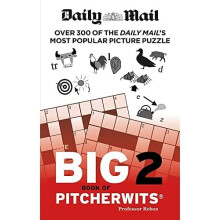 Daily Mail Big Book of Pitcherwits 2 - Ltd, The Daily Mail  - Paperback / sof -