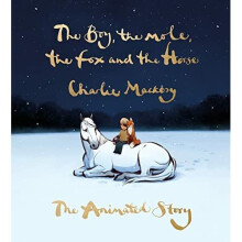 The Boy, the Mole, the Fox and the Horse: The Animated - Mackesy, Charlie - Hardback -