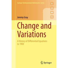 Change and Variations: A History of Differential Equati - Gray, Jeremy - Paperback / sof -04/06/2021
