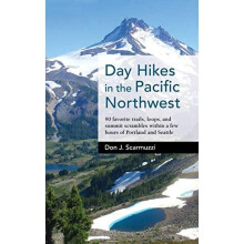 Day Hikes in the Pacific Northwest: 90 Favorite Trails, - Scarmuzzi, Don J. - HardBack -01/04/2018