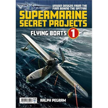 Supermarine Secret Projects Vol. 1 - Seaplanes and Floa - Pegram, Ralph - Paperback / sof -16/03/2022