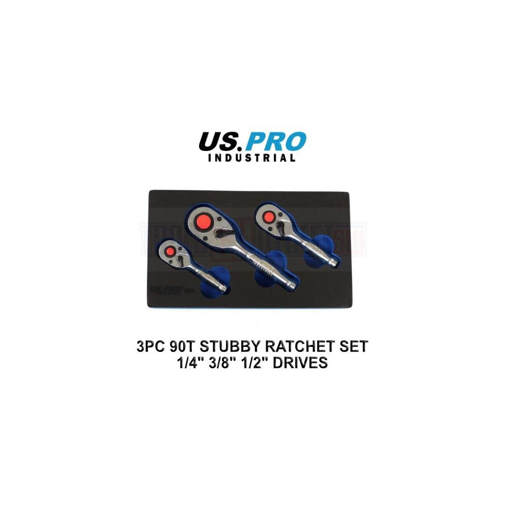 Us Pro Industrial 3Pc Stubby Ratchet Set 1/4, 3/8, 1/2 In - 90-Tooth, Cr-Mo Hrc45-50, Red Quick Release, Eva Tray 4224 5060848156470