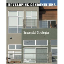 Developing Condominiums: Successful Strategies - Bach, Alexa - HardBack -2006-01-30