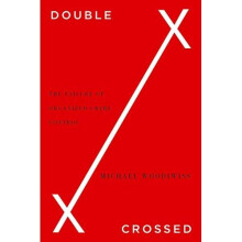 Double Crossed: The Failure of Organized Crime Control - Woodiwiss, Michael - HardBack -01/08/2017