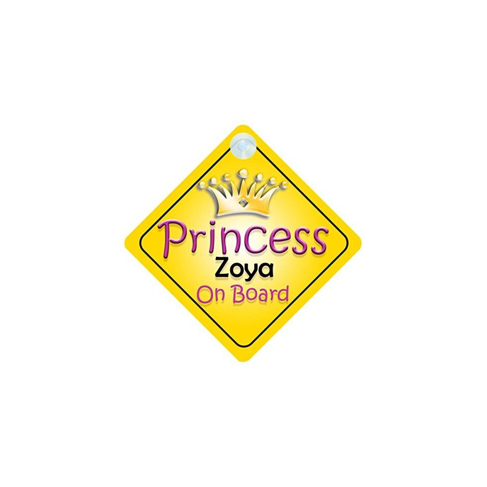 Princess Zoya On Board Girl Car Sign Child/Baby Gift/Present 002 Quality Goods Ltd