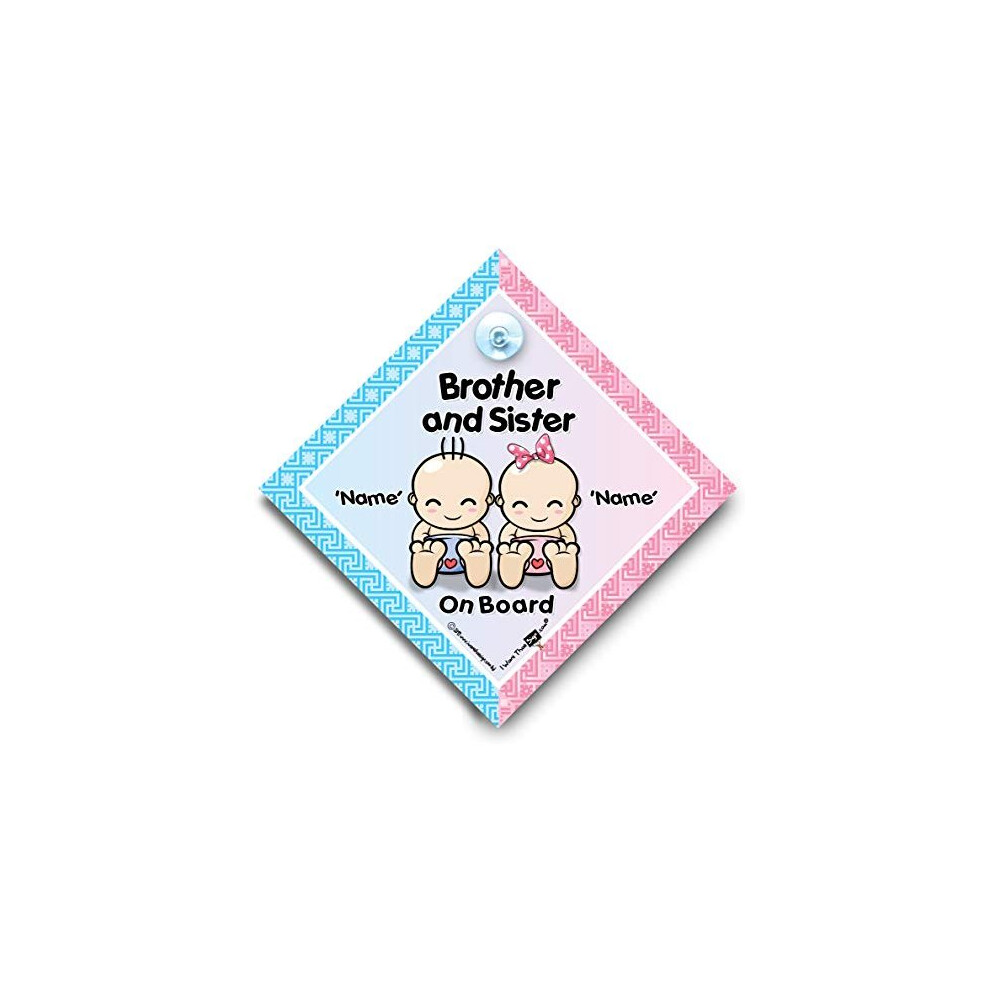 Personalised Brother And Sister On Board Sign, Suction Cup Baby Car Sign Personalised With Names Iwantthatsign.com