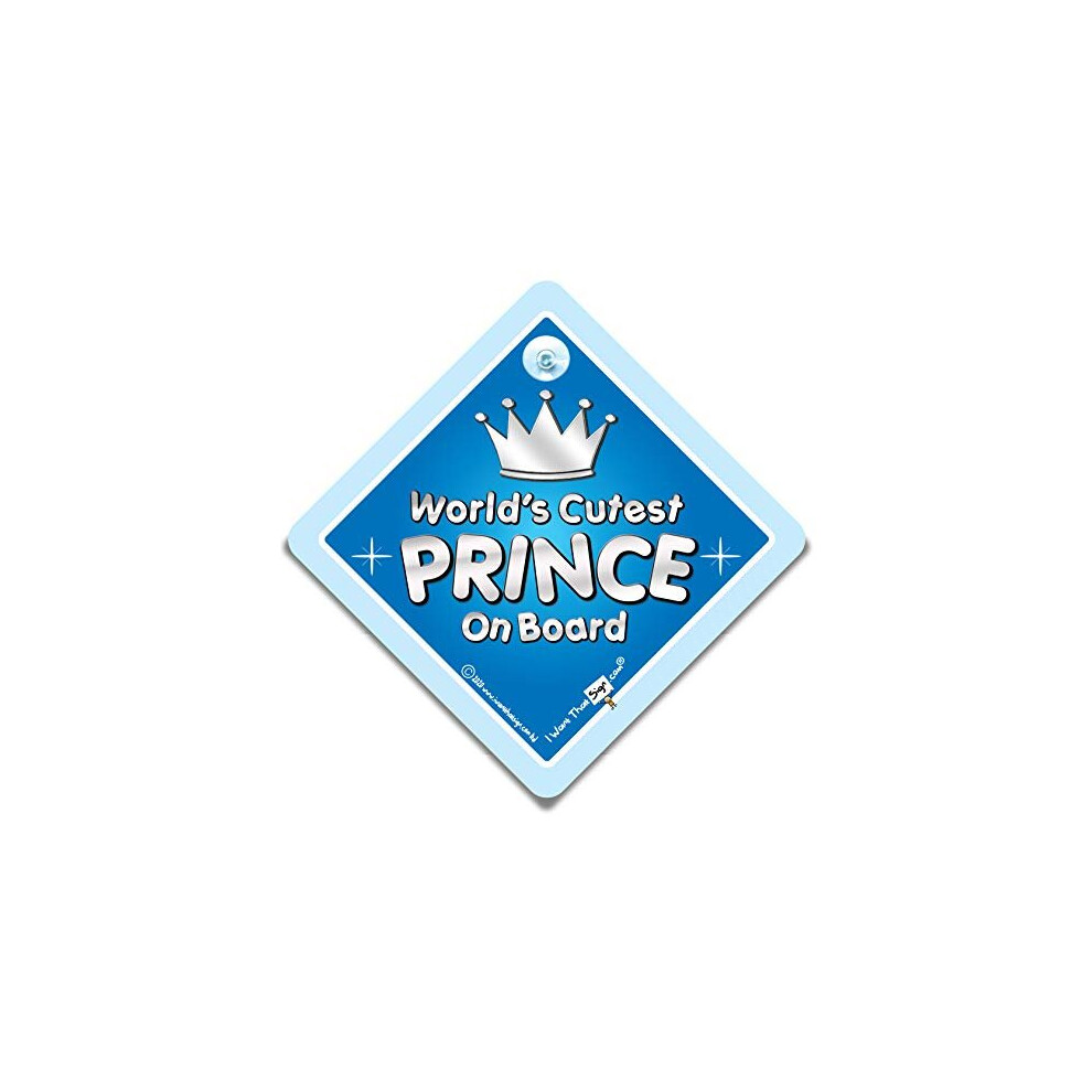 World's Cutest Prince On Board Car Sign, Baby On Board Sign With Suction Cup, Prince In Car Sign Iwantthatsign.com