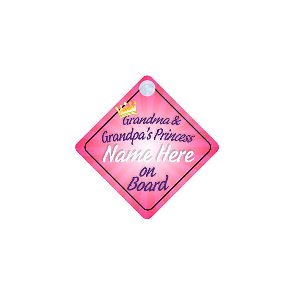 Grandma And Grandpa's Princess 018 On Board Car Sign New Baby / Child Gift / Present Quality Goods Ltd