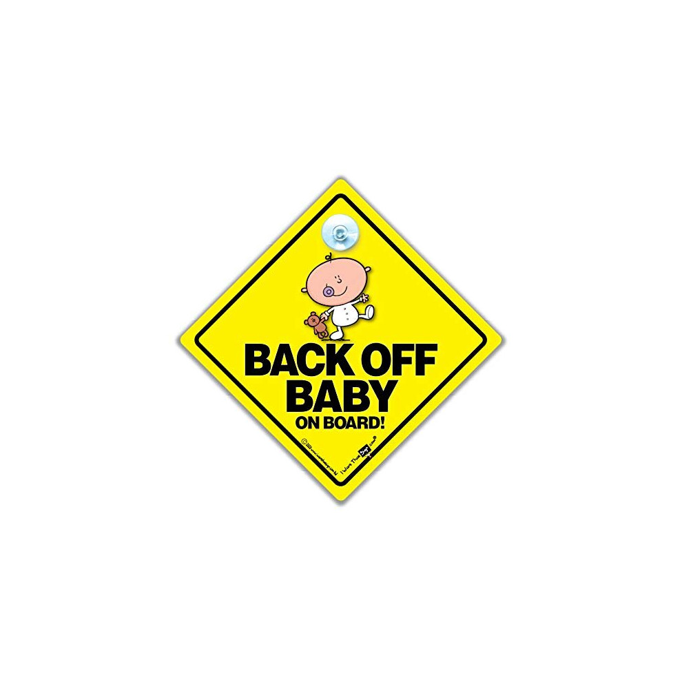 Back Off Baby On Board Car Sign, Baby On Board Sign Style Suction Cup Car Sign To Deter Tailgaters Iwantthatsign.com