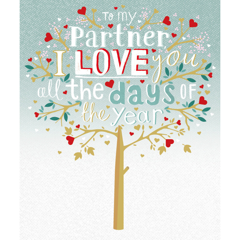 Woodmansterne Partner Love You All The Days Valentine's Day Greeting Card Valentines Cards