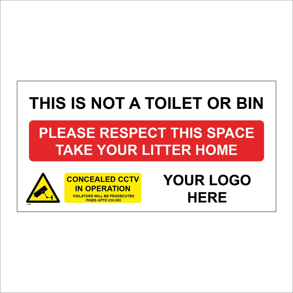 (200 x 100mm - 8 x 4, D - 1mm Pvc Foamex) CM428 This Is Not Toilet Or Bin Take Litter Home Logo Company Sign Design Words 600mm x 300mm B - Magnetic --image-OPC-PBB8MM7-NEW