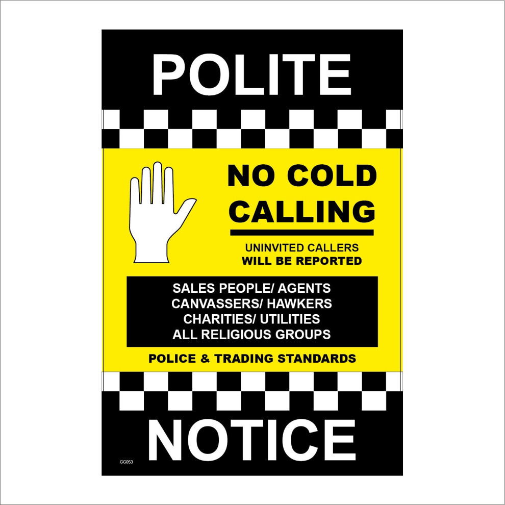 (300 x 400mm - 12 x 16, E - 3mm Standard Foamex Foamboard) GG053 Polite Notice No Cold Calling Hand Sign Yellow Black Door Customers Public 450mm x 60-image-OPC-PBB8NK7-NEW