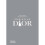 The World According to Christian Dior 1