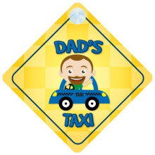 Dad's Taxi Car Sign Funny Novelty Gift/Present Baby on Board Style Sign