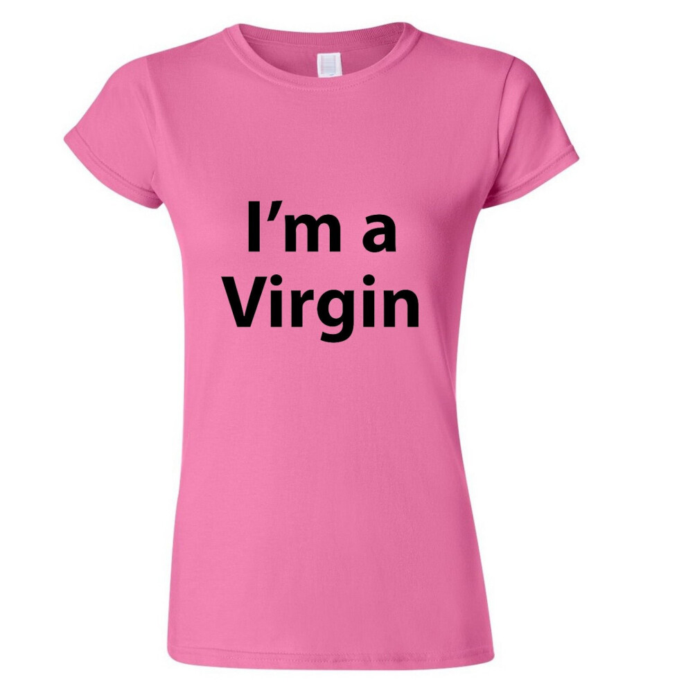 (Pink, S) I am a Virgin Funny Joke Rude Offensive Slogan Ladies Women T Shirt Tee Top