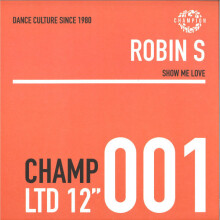 Robin S-Show Me Love 12"-Champion, CHAMPCL001, 2022, Picture Sleeve 2 Track