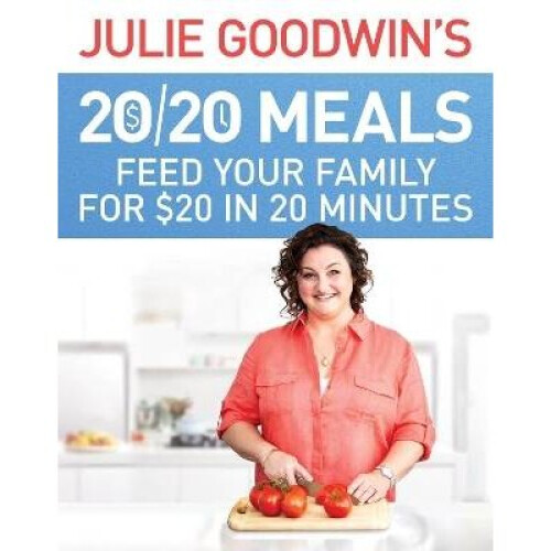 Julie Goodwin's 20/20 Meals