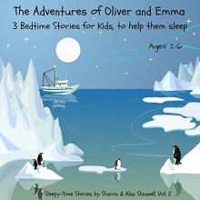 Oliver and Emma - stories for kids 2-6, promotes calmness and relaxation, when stressed or overexcited, preparation for bedtime and sleep. 3 magical