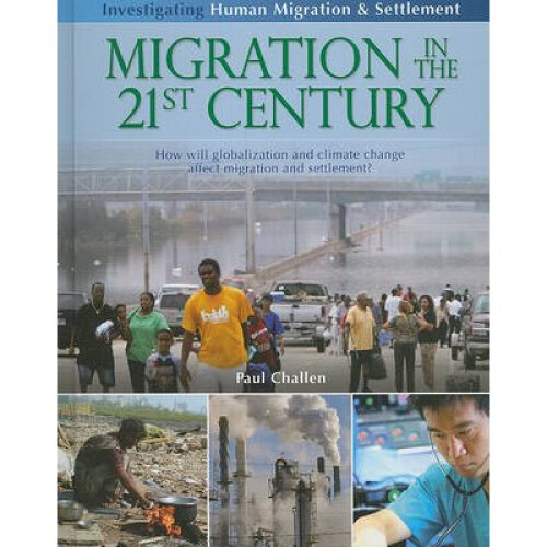 Migration in the 21st Century
