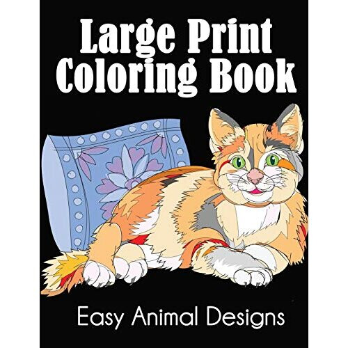 Large Print Coloring Book: Easy Animal Designs